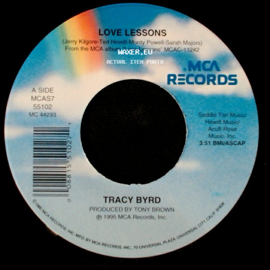 Tracy Byrd - Love Lessons / Don't Need That Heartache side A