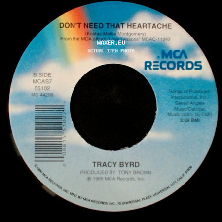 Tracy Byrd - Love Lessons / Don't Need That Heartache side B