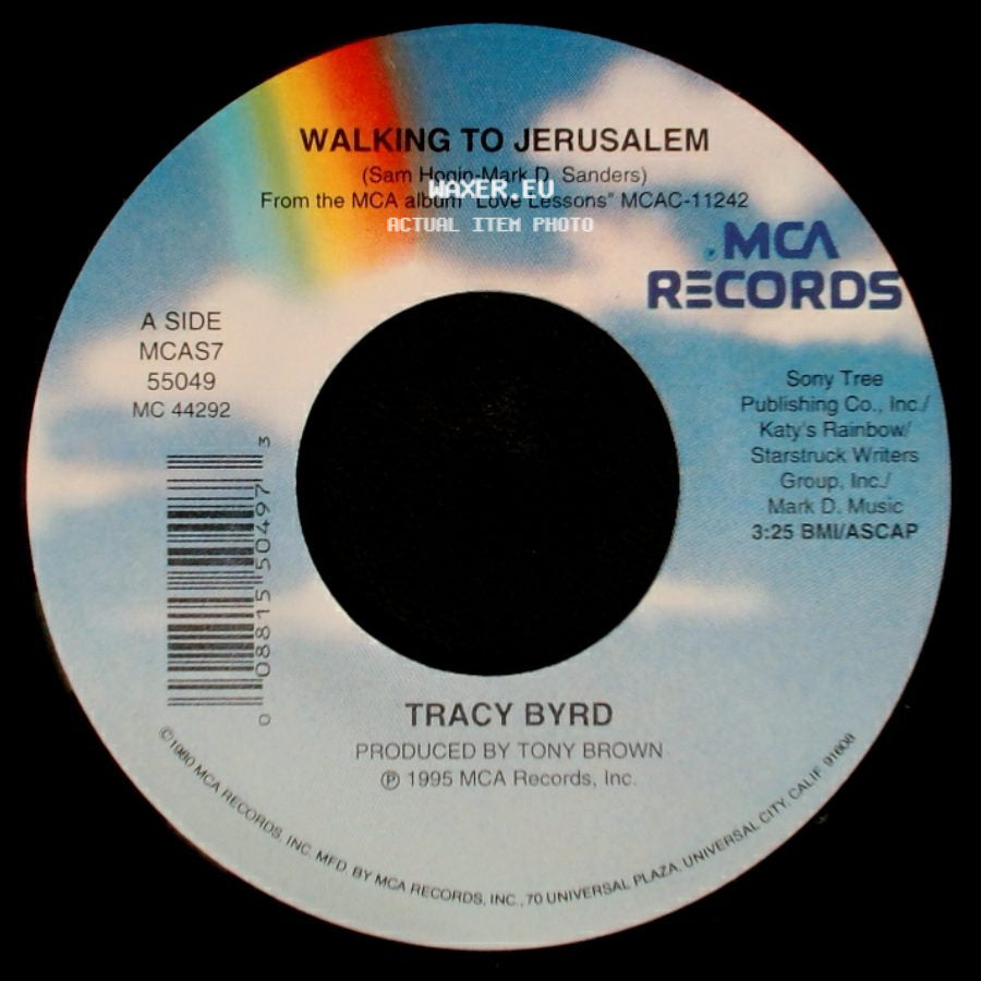 Tracy Byrd - Walking To Jerusalem / Down On The Bottom side A