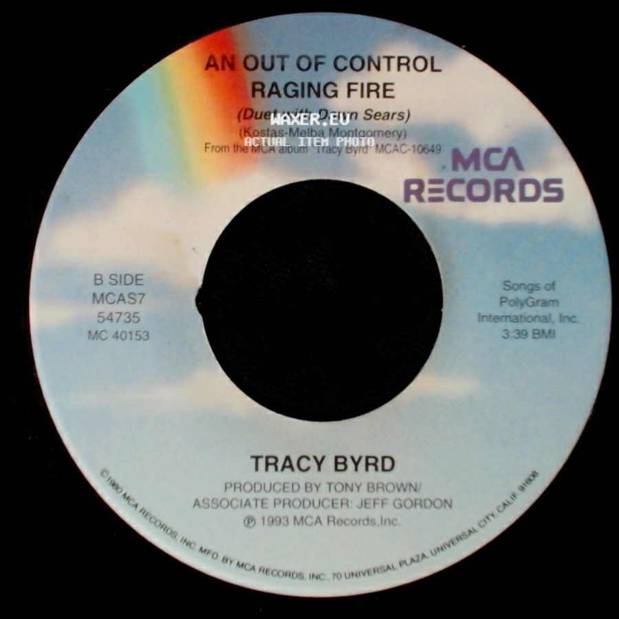 Tracy Byrd - Why Don't That Telephone Ring / An Out Of Control Raging Fire (Duet With Dawn Sears) side B