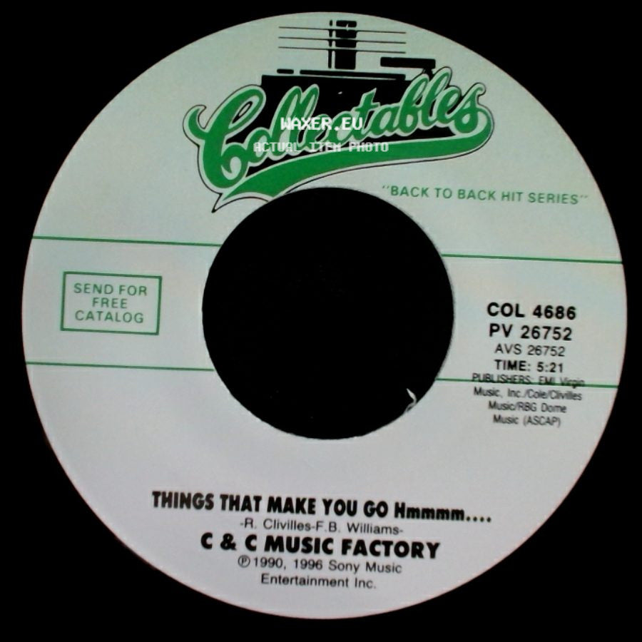 C & C Music Factory - Things That Make You Go Hmmmm.... / Just A Touch Of Love (Everyday) side A