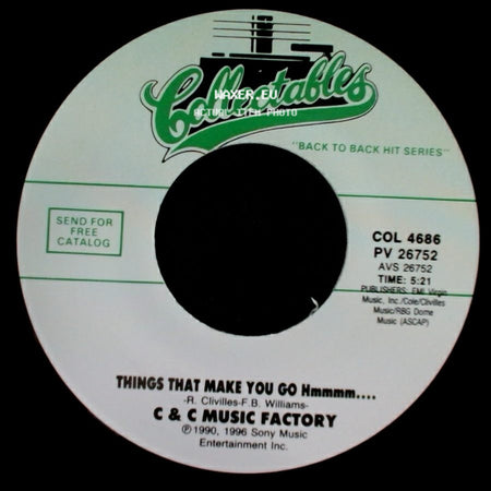 C & C Music Factory - Things That Make You Go Hmmmm.... / Just A Touch Of Love (Everyday) side A