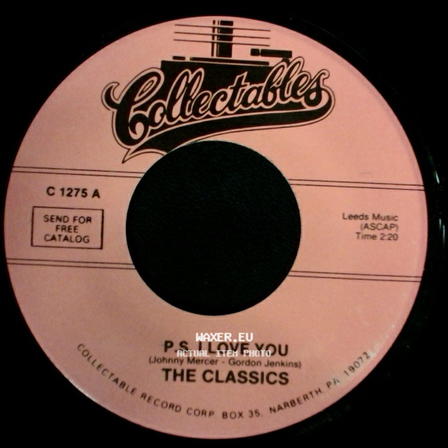 The Classics - Wrap Your Troubles In Dreams (And Dream Your Troubles Away) / P.S. I Love You side B