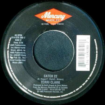 Terri Clark - Suddenly Single / Catch 22 side B