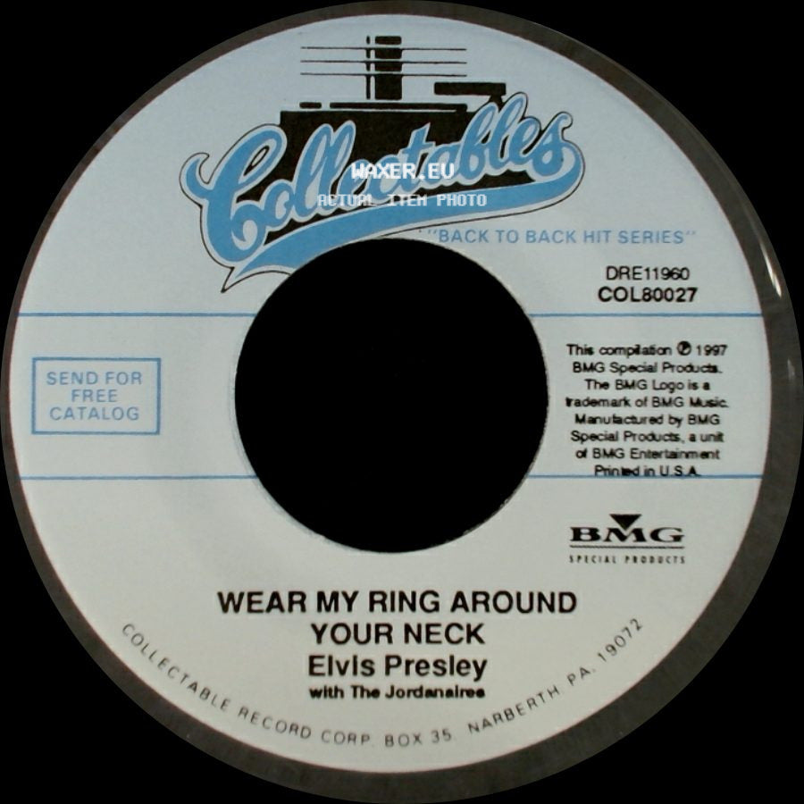 Elvis Presley - Wear My Ring Around Your Neck / Doncha' Think It's Time side A