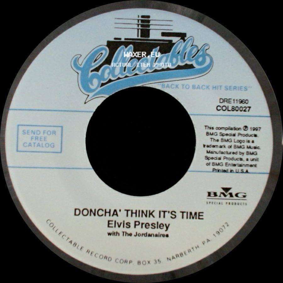 Elvis Presley - Wear My Ring Around Your Neck / Doncha' Think It's Time side B