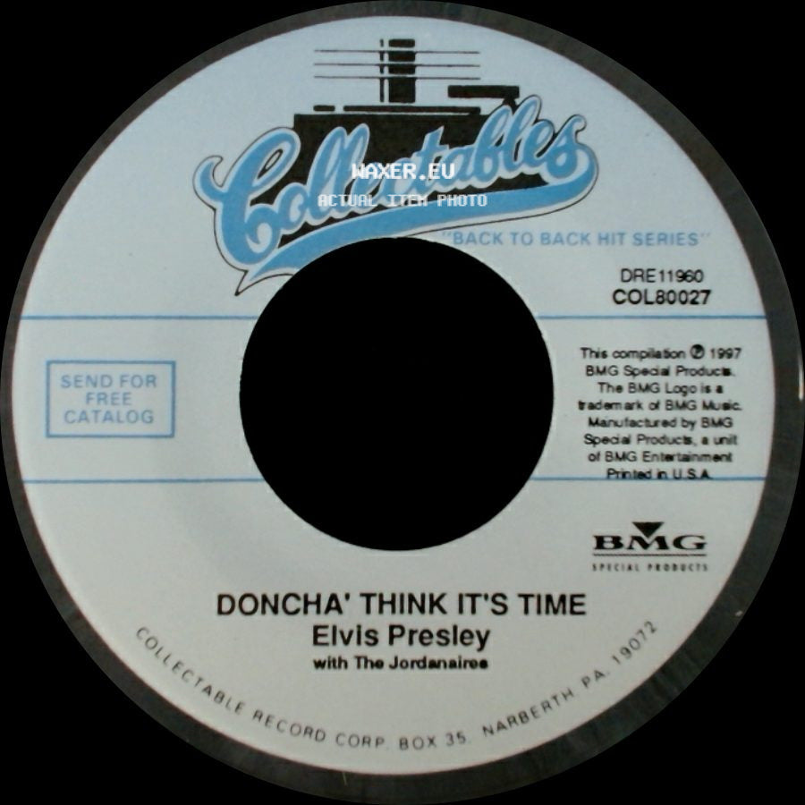 Elvis Presley - Wear My Ring Around Your Neck / Doncha' Think It's Time side B