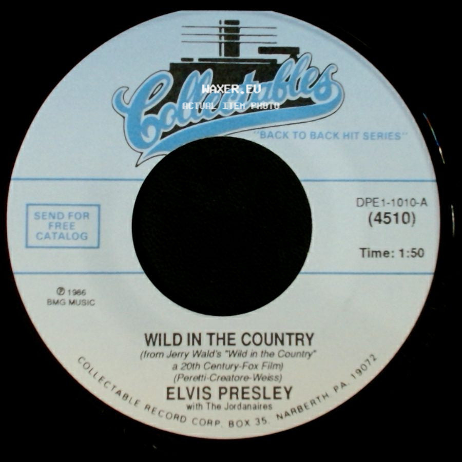 Elvis Presley - I Feel So Bad / Wild In The Country side B