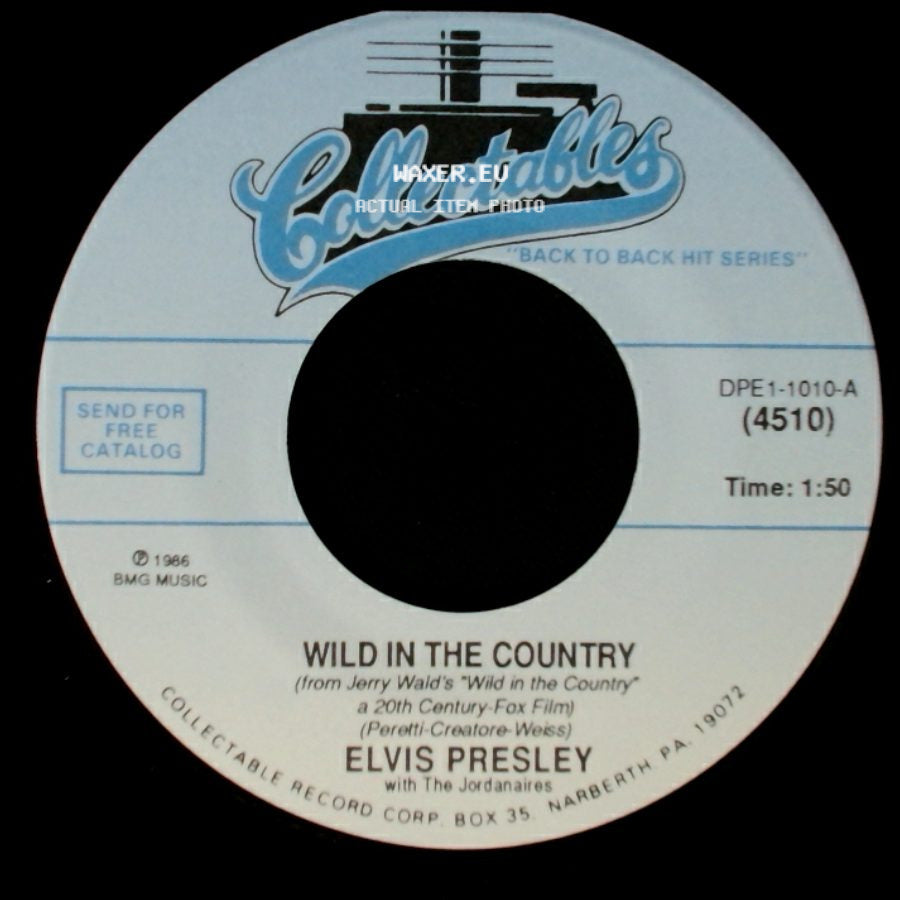 Elvis Presley - I Feel So Bad / Wild In The Country side B