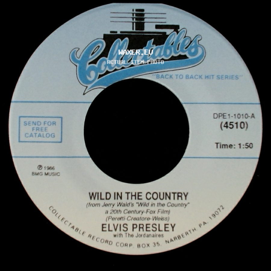 Elvis Presley / Elvis Presley With The Jordanaires - I Feel So Bad / Wild In The Country side B
