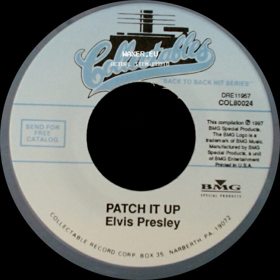 Elvis Presley - You Don't Have To Say You Love Me / Patch It Up side B