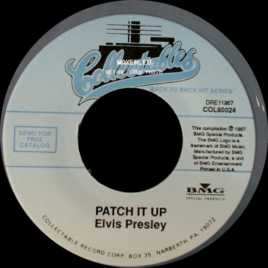 Elvis Presley - You Don't Have To Say You Love Me / Patch It Up side B