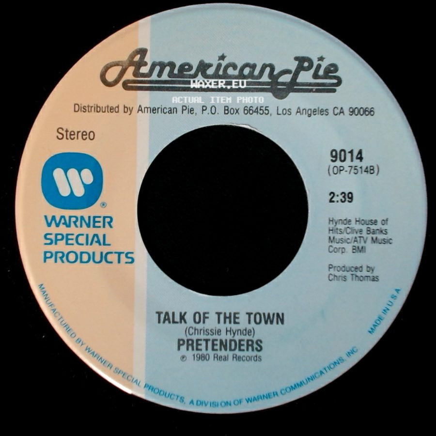 Pretenders - Talk Of The Town / Stop Your Sobbing side A