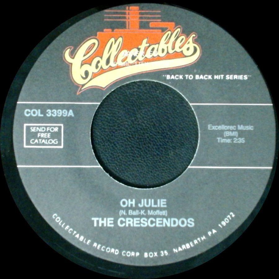 The Crescendos - Oh Julie / My Little Girl side A