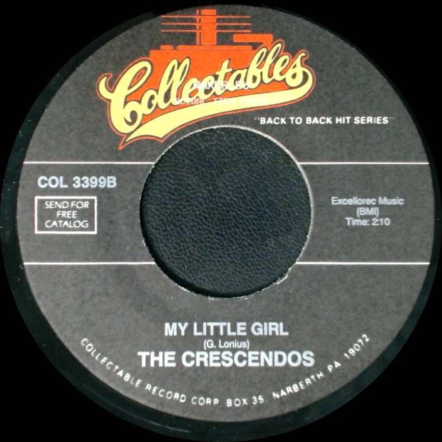 The Crescendos - Oh Julie / My Little Girl side B