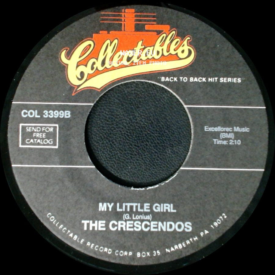 The Crescendos - My Little Girl / Oh Julie side A