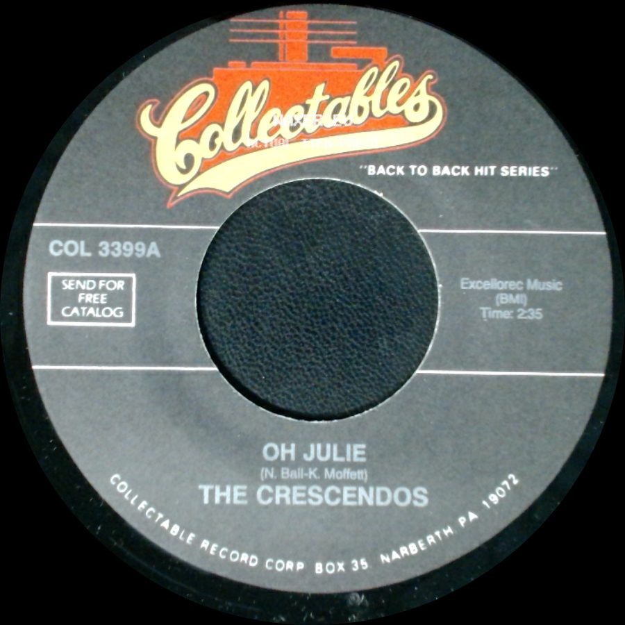 The Crescendos - My Little Girl / Oh Julie side B