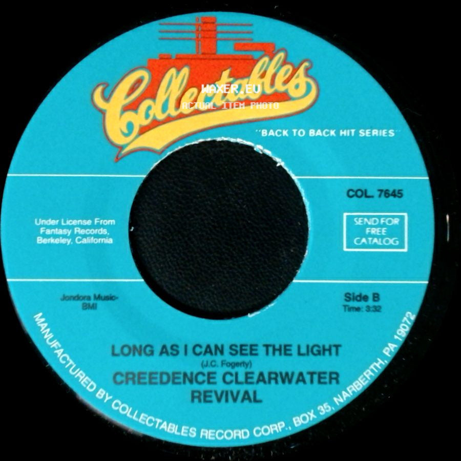 Creedence Clearwater Revival - Lookin' Out My Back Door / Long As I Can See The Light side B