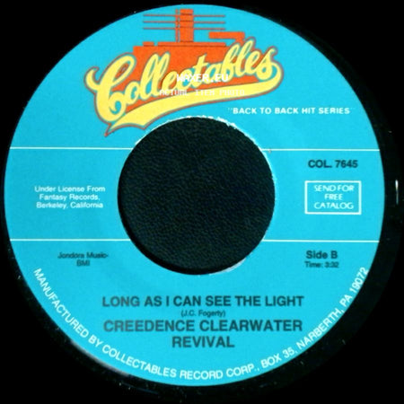 Creedence Clearwater Revival - Lookin' Out My Back Door / Long As I Can See The Light side B