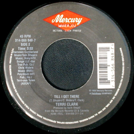 Terri Clark - Everytime I Cry / Till I Get There side B
