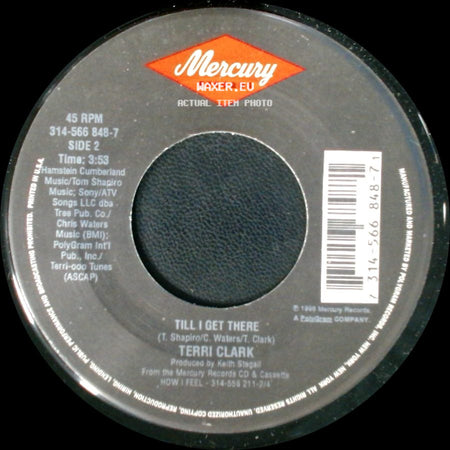 Terri Clark - Everytime I Cry / Till I Get There side B