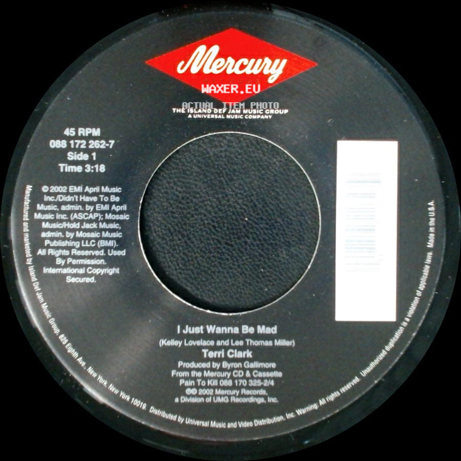 Terri Clark - I Just Wanna Be Mad / Three Mississippi side A