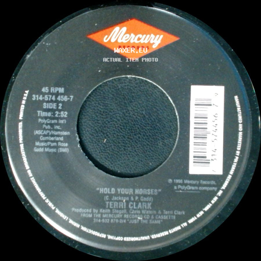 Terri Clark - Just The Same / Hold Your Horses side B