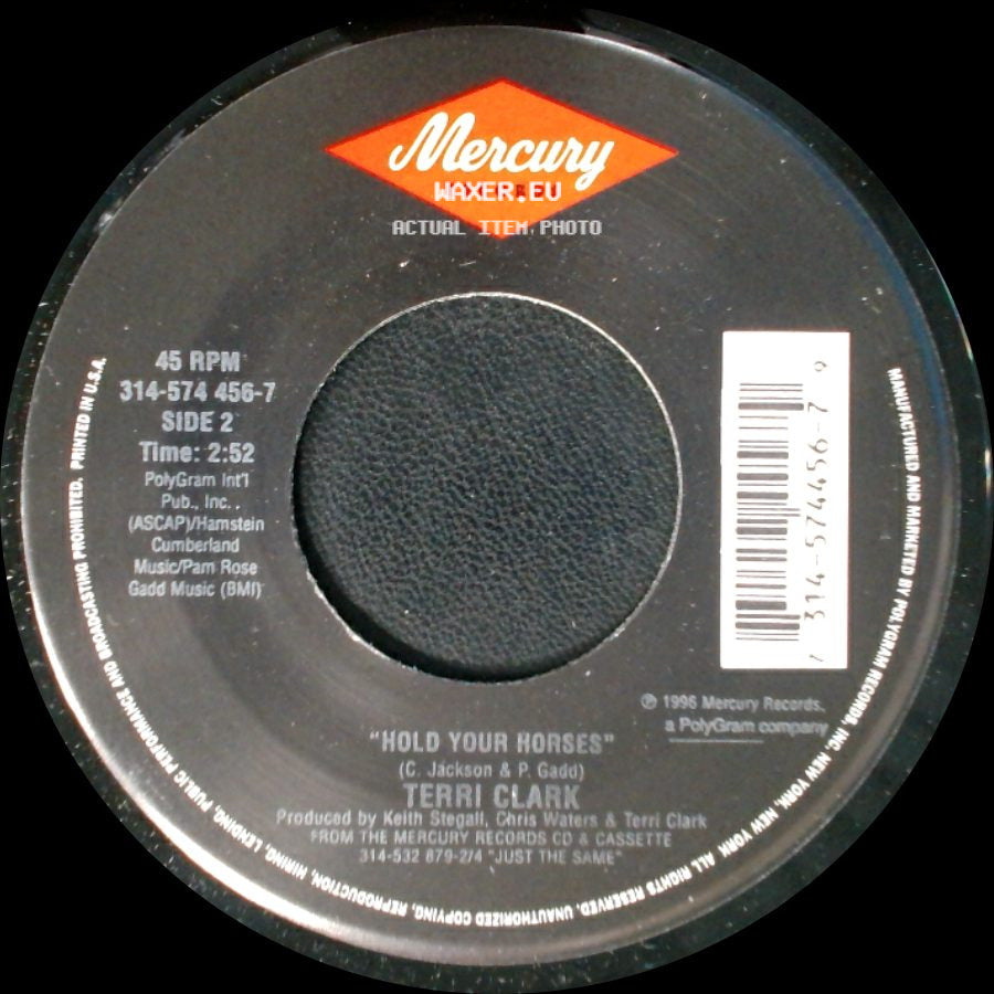 Terri Clark - Just The Same / Hold Your Horses side B