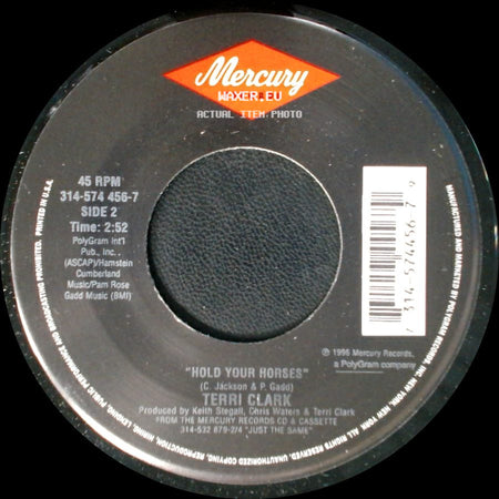 Terri Clark - Just The Same / Hold Your Horses side B