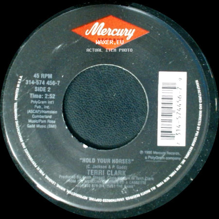 Terri Clark - Just The Same / Hold Your Horses side B