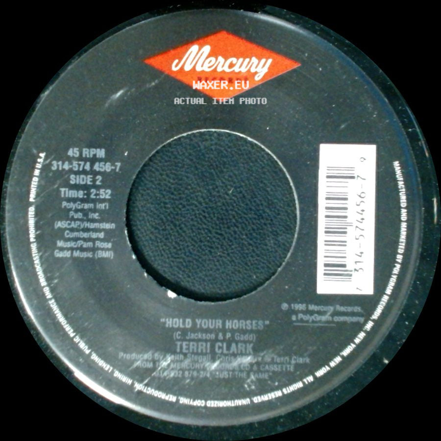 Terri Clark - Just The Same / Hold Your Horses side B