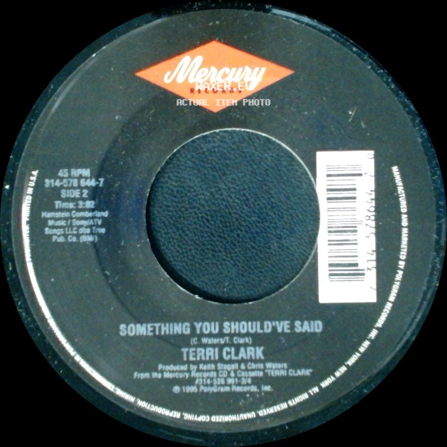 Terri Clark - Poor, Poor Pitiful Me / Something You Should've Said side B