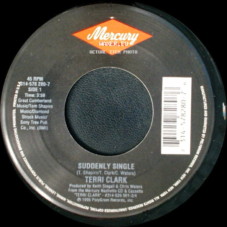 Terri Clark - Suddenly Single / Catch 22 side A