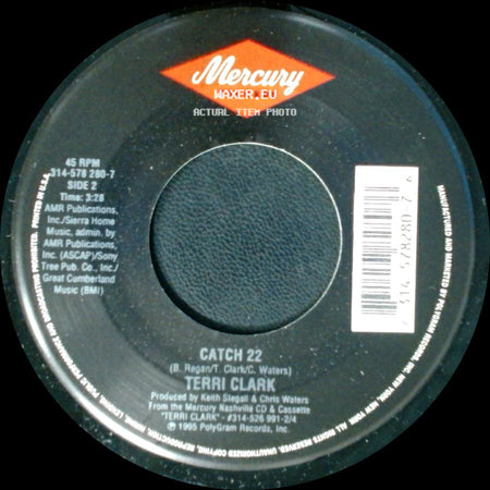 Terri Clark - Suddenly Single / Catch 22 side B
