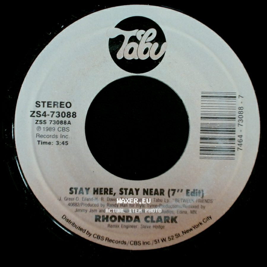 Rhonda Clark / Rhonda Clark Duet W/Chuck Howard - Stay Here, Stay Near (7" Edit) / You're My Everything side A