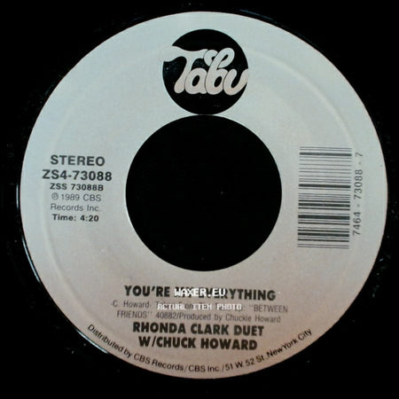 Rhonda Clark / Rhonda Clark Duet W/Chuck Howard - Stay Here, Stay Near (7'' Edit) / You're My Everything side B