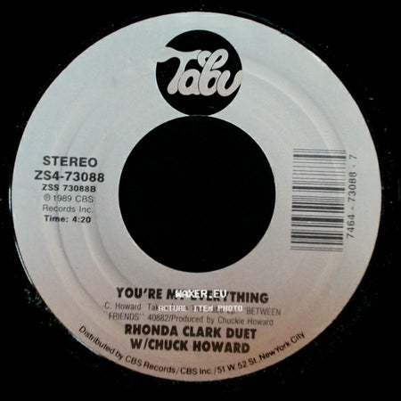 Rhonda Clark / Rhonda Clark Duet W/Chuck Howard - Stay Here, Stay Near (7" Edit) / You're My Everything side B