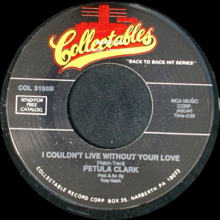 Petula Clark - I Couldn't Live Without Your Love / This Is My Song side A