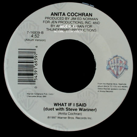 Anita Cochran - What If I Said (Duet With Steve Wariner) / For Crying Out Loud side A