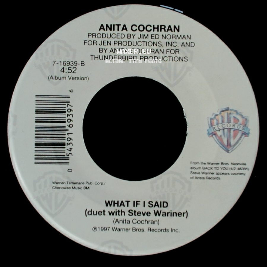 Anita Cochran - What If I Said (Duet With Steve Wariner) / For Crying Out Loud side A