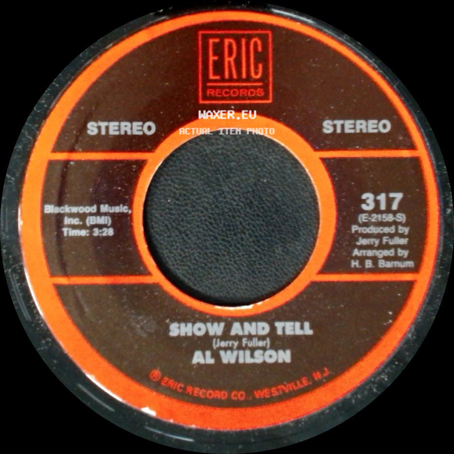 Al Wilson / Climax - Show And Tell / Precious And Few side A
