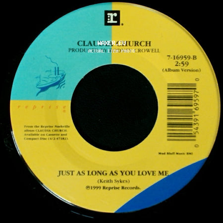 Claudia Church - Just As Long As You Love Me / Home In My Heart (North Carolina) side A