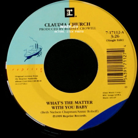 Claudia Church - Small Town Girl / What's The Matter With You Baby side B