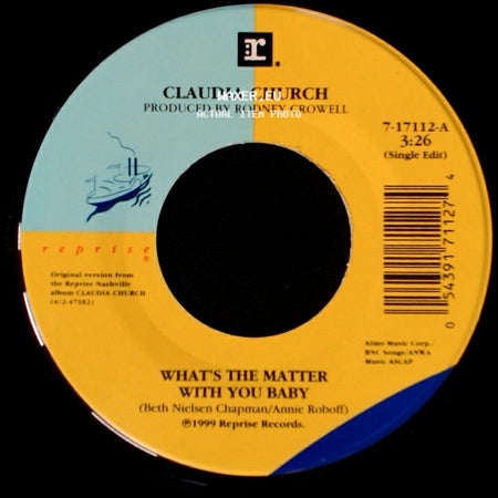 Claudia Church - What's The Matter With You Baby / Small Town Girl side A
