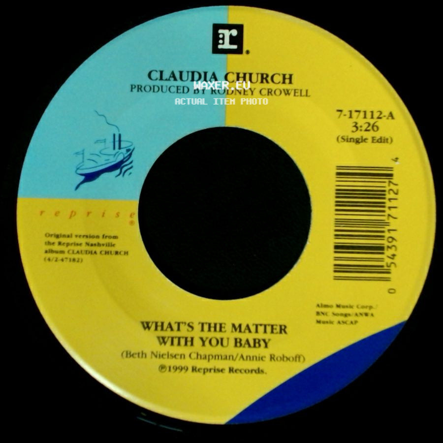 Claudia Church - Small Town Girl / What's The Matter With You Baby side B