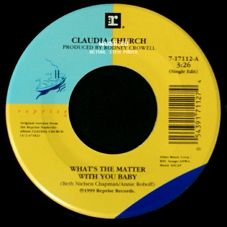 Claudia Church - Small Town Girl / What's The Matter With You Baby side B