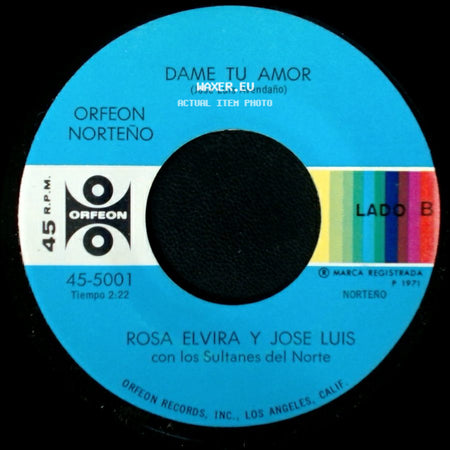 Rosa Elvira Y Jose Luis Con Los Sultanes Del Norte - Donde Esta Mi Amor / Dame Tu Amor side B