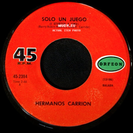 Hermanos Carrion - Regresa A Tu Cause / Solo Un Juego (I Started A Joke) side B
