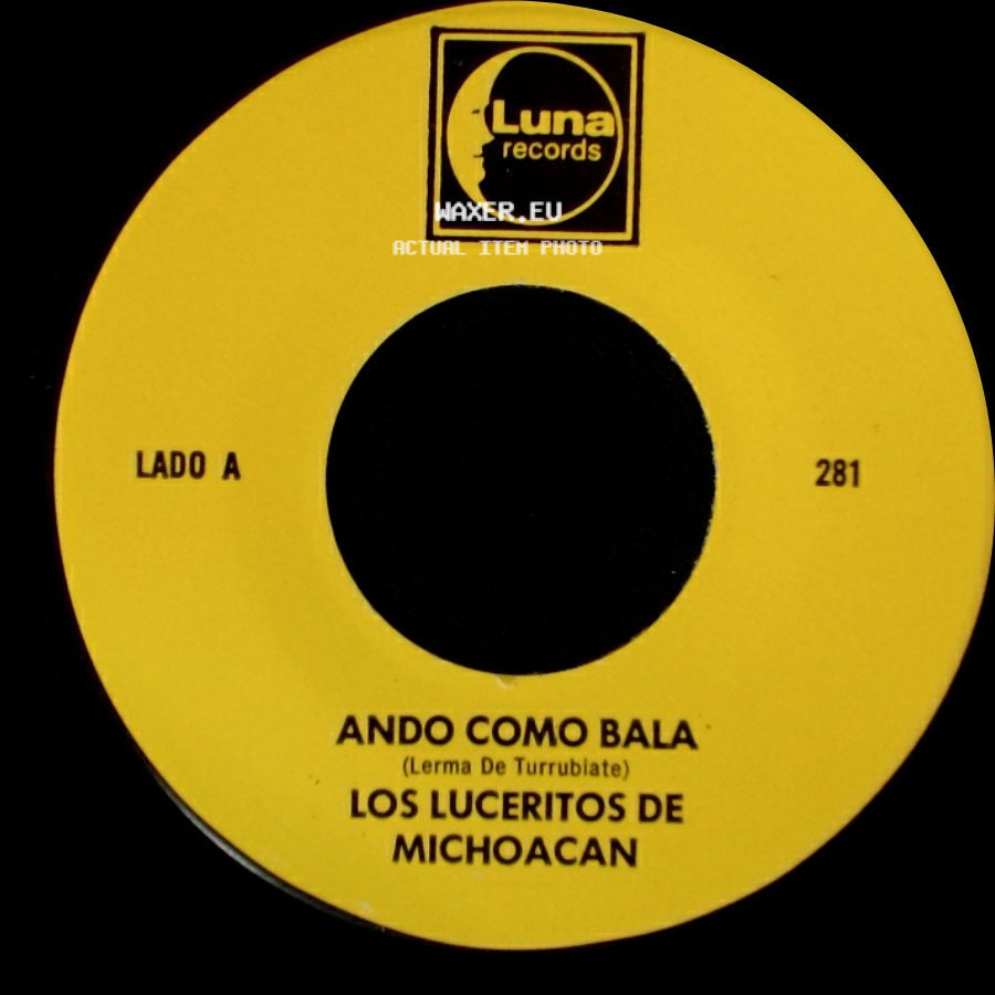 Los Luceritos De Michoacan - Ando Como Bala / Corrido Ezequiel Villa side A
