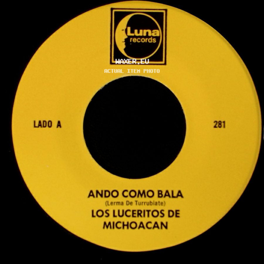 Los Luceritos De Michoacan - Ando Como Bala / Corrido Ezequiel Villa side A